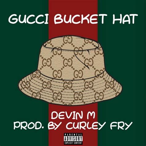 gucci bucket hat lyrics|gucci bucket hat soundcloud.